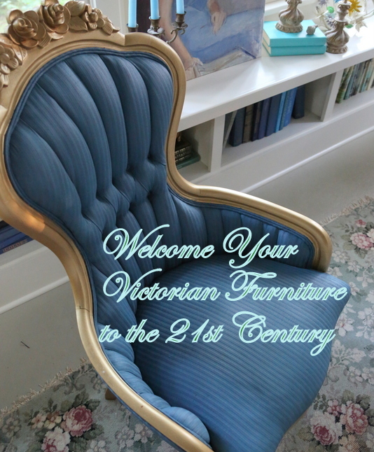 How to Welcome Your Victorian Furniture into the 21st Century