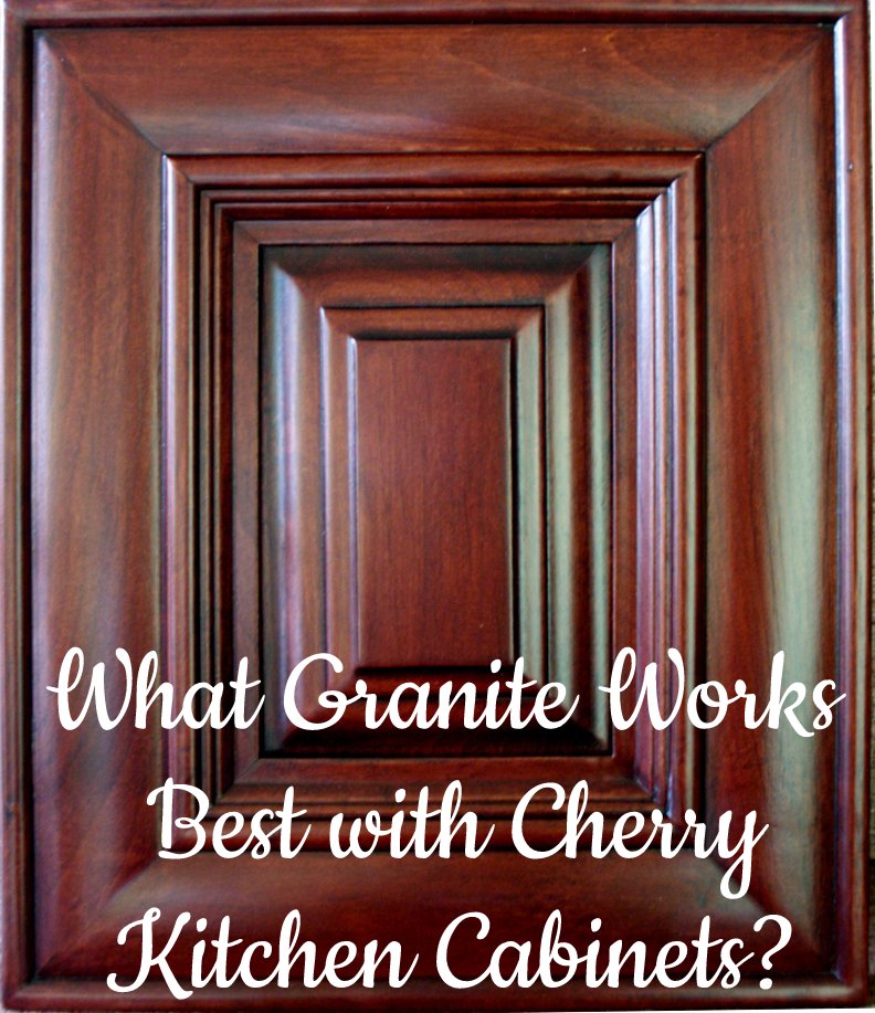 Best Granite Countertops For Cherry, Dark Cherry Kitchen Cabinets With Granite Countertops