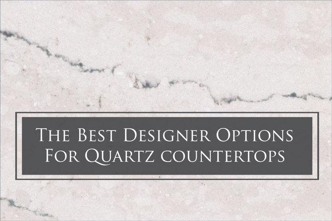 best designer options for quartz countertops