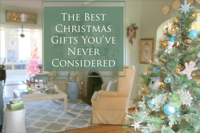 The Best Christmas Gifts You’ve Never Considered