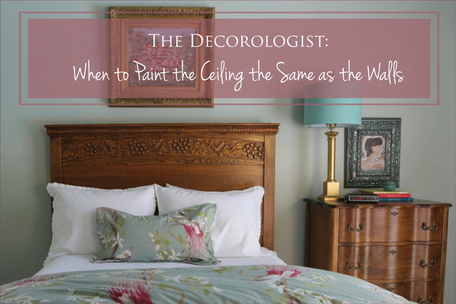 Paint The Ceiling The Same As The Wall Color The Decorologist