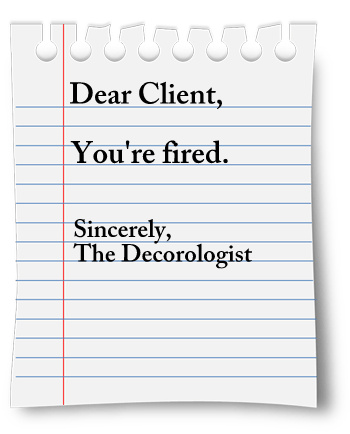 Dear Design Client: You’re Fired