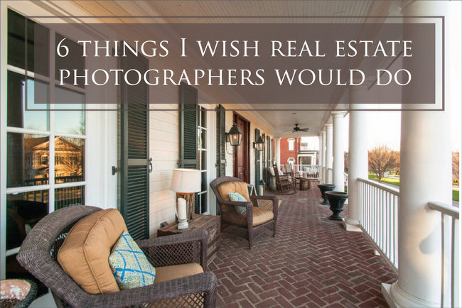 what real estate photographers should do 