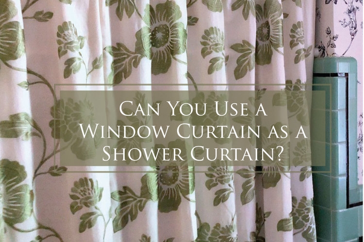 Can You Use Window Curtains As A Shower Curtain?