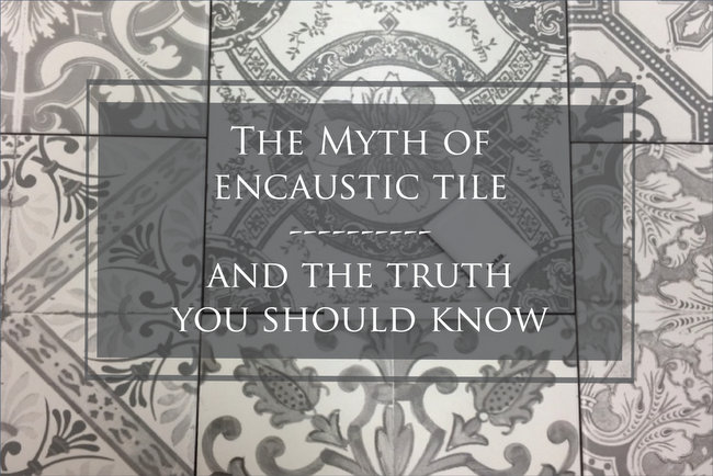 The Myth Of Encaustic Tile And, Encaustic Cement Tiles