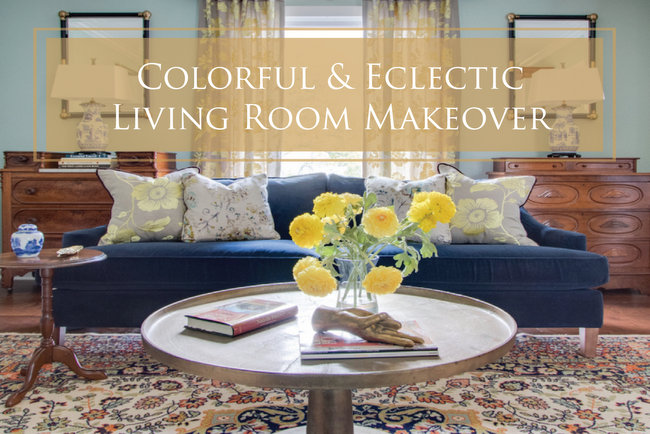 A Colorful & Eclectic Living Room Makeover