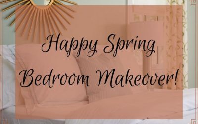 Happy Spring Bedroom Makeover!