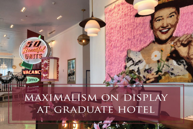 Maximalism on Display at Graduate Hotel Nashville by The Decorologist