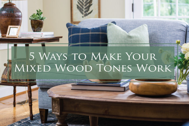 5 Ways to Make Your Mixed Wood Tones Work