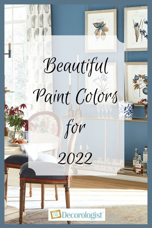 Beautiful Paint Colors for 2022 from Ballard Designs - The Decorologist