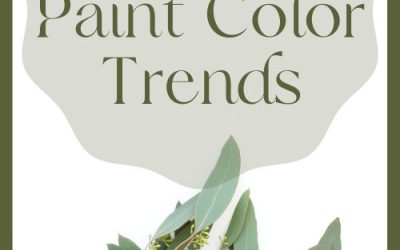 2022 Paint Color Trends – The Top Five