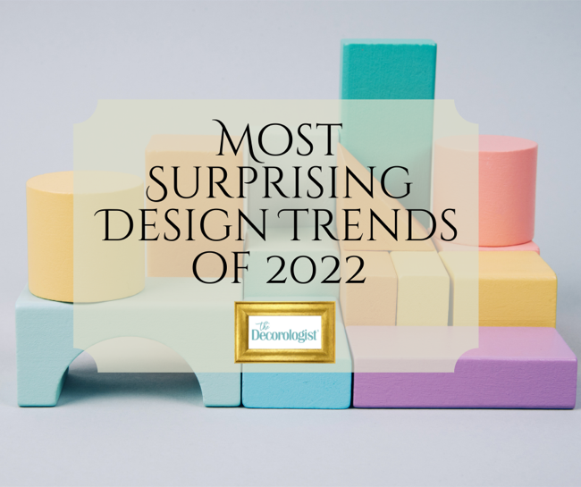 2022 Most Surprising Design Trends